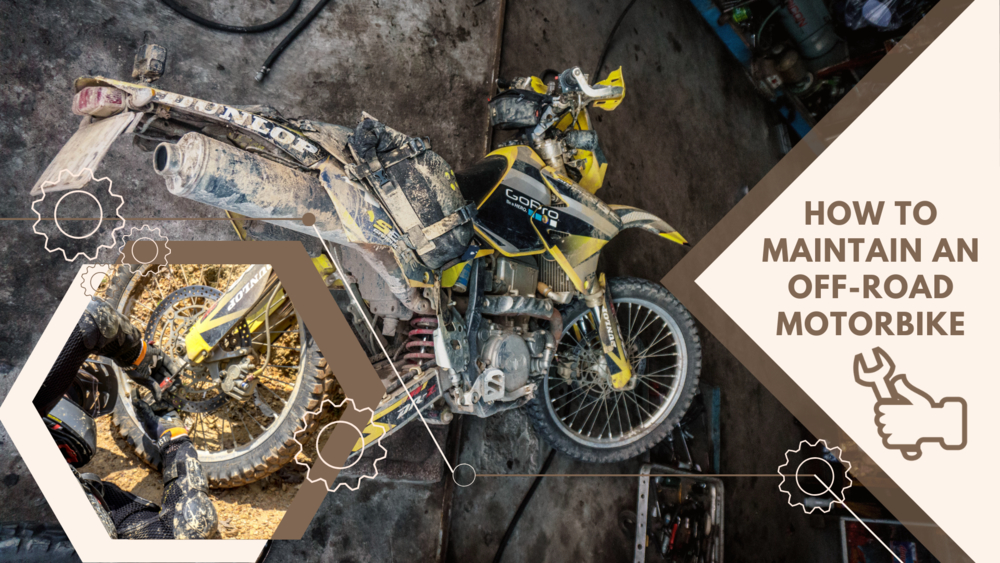 How to properly maintain an off-road motorbike